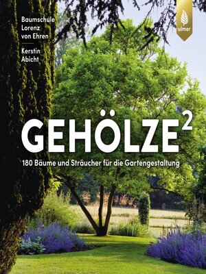 cover image of Gehölze hoch zwei